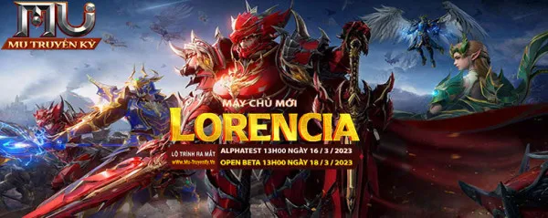 Mu Truyền Kỳ Khai Mở Máy Chủ Lorencia