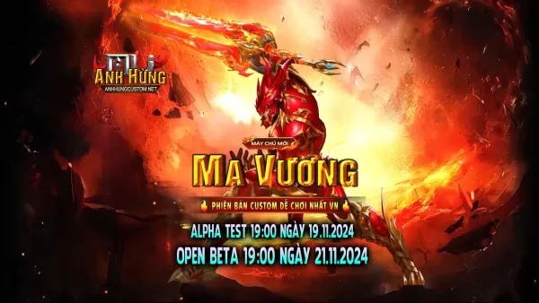 Mu Anh Hùng Ra mắt máy chủ Ma Vương Full custom 6.18 cày cuốc bằng top