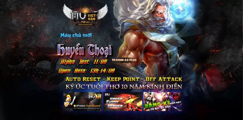 ⚔️ MU Việt Nam ⚔️ - Máy chủ HUYỀN THOẠI AlphaTest: 11/8 Open: 14/8, Auto Reset, Keep Point, Off Attack.