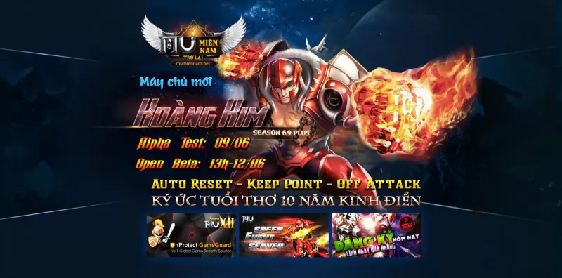 ⚔️ MU Miền Nam ⚔️ - Máy chủ HOÀNG KIM AlphaTest: 9/9 Open: 12/9, Auto Reset, Keep Point, Off Attack.