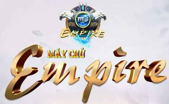 Muempire.vn Khai mở máy chủ mới Empire cực kỳ hấp dẫn