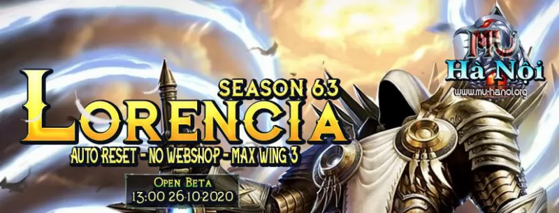 MU Hà Nội Khai Mở máy chủ mới: Lorencia - Open Beta 13H Ngày 29/10